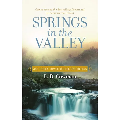 Springs in the Valley: 365 Daily Devotional Readings - Paperback