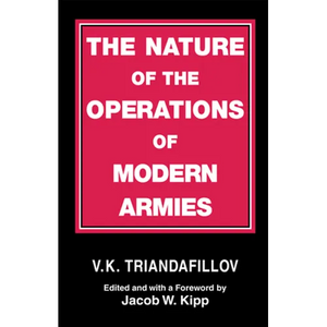 The Nature of the Operations of Modern Armies - Paperback