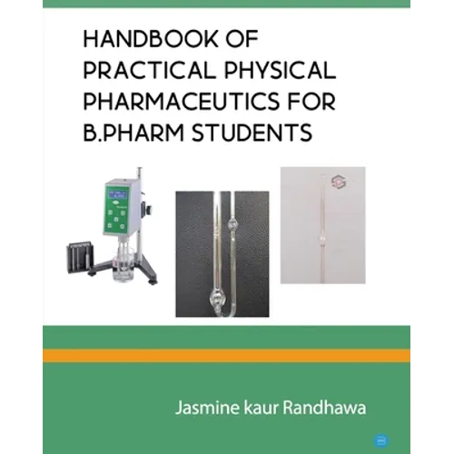 Handbook of practical physical pharmaceutics for B.Pharm students - Paperback