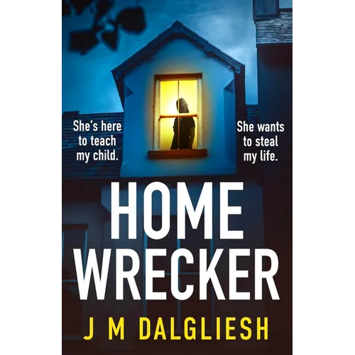Homewrecker: An Utterly Gripping Psychological Thriller with a Gasp Out-Loud Twist - Paperback