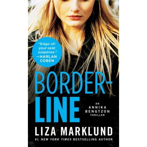 Borderline: An Annika Bengtzon Thrillervolume 5 - Paperback