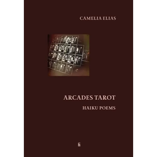 Arcades Tarot: Haiku Poems - Hardcover