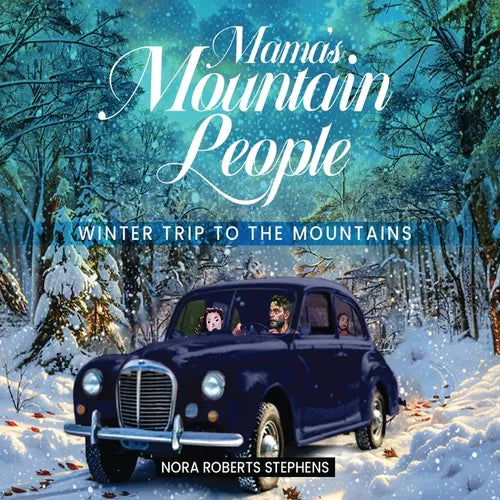 Mama's Mountain People: Winter Trip to the Mountains - Paperback