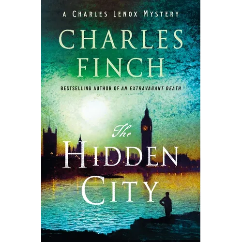 The Hidden City: A Charles Lenox Mystery - Hardcover