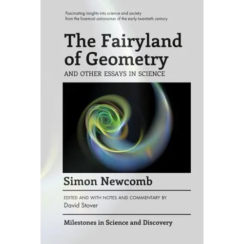 The Fairyland of Geometry and Other Essays in Science - Paperback