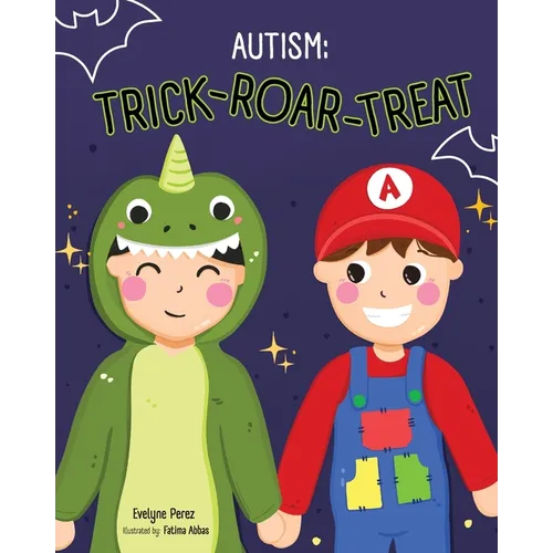Autism: Trick Roar Treat - Paperback