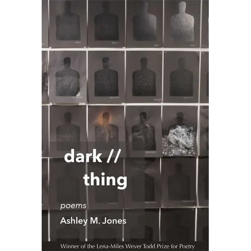 Dark // Thing: Poems - Paperback