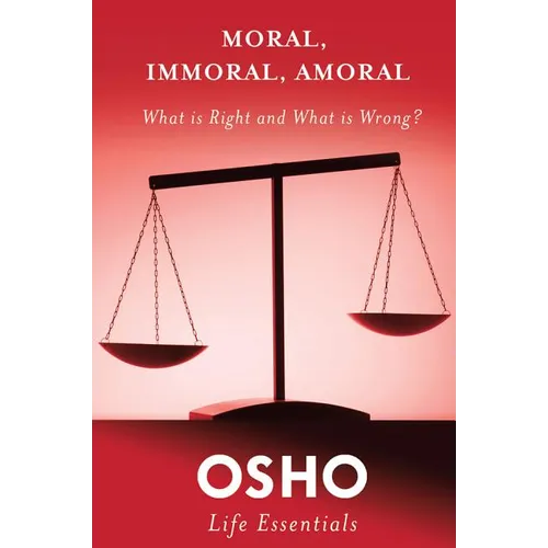 Moral, Immoral, Amoral - Paperback