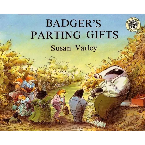 Badger's Parting Gifts - Paperback