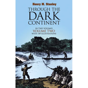 Through the Dark Continent, Vol. 2: Volume 2 - Paperback