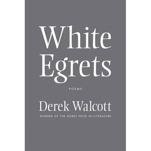 White Egrets: Poems - Paperback