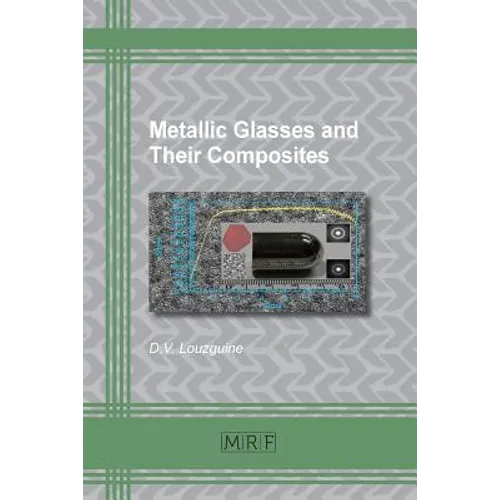 Metallic Glasses and Their Composites - Paperback