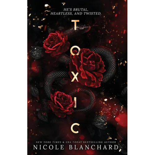 Toxic: A Dark Romance - Paperback