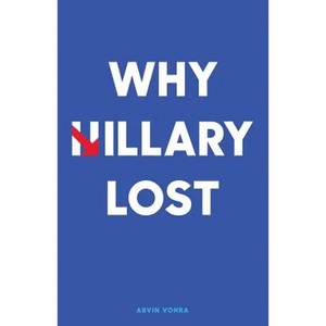 Why Hillary Lost - Paperback