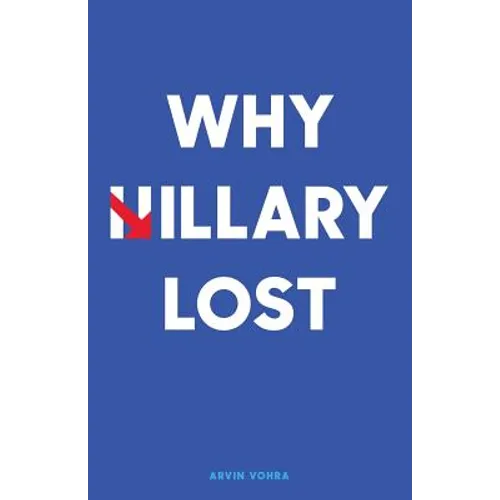 Why Hillary Lost - Paperback