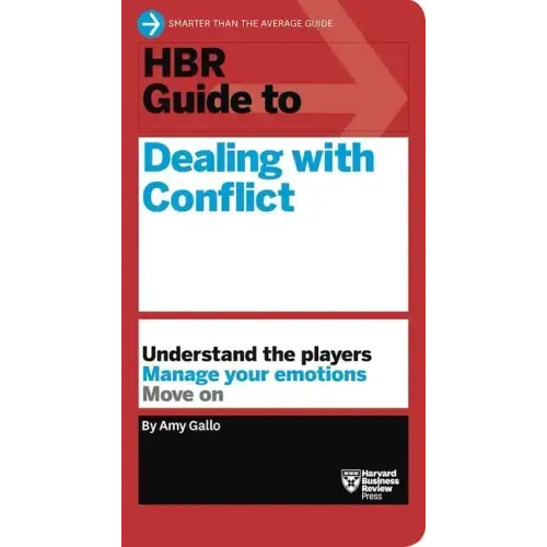 HBR Guide to Dealing with Conflict (HBR Guide Series) - Paperback