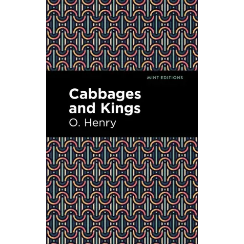 Cabbages and Kings - Hardcover
