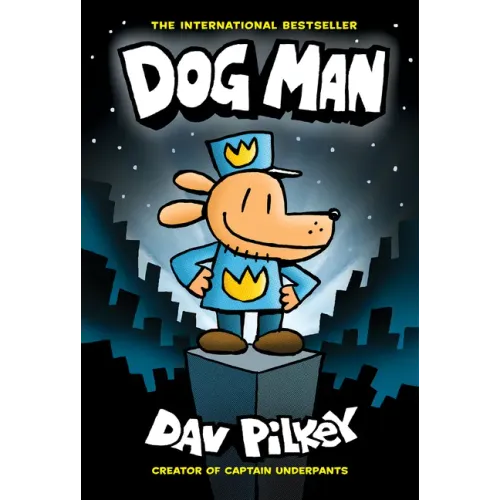 Dog Man: A Graphic Novel (Dog Man #1): From the Creator of Captain Underpants: Volume 1 - Hardcover