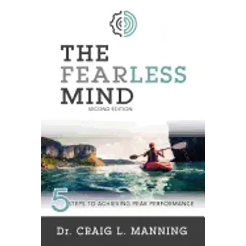 Fearless Mind (2nd Edition): 5 Steps to High Performance - Paperback