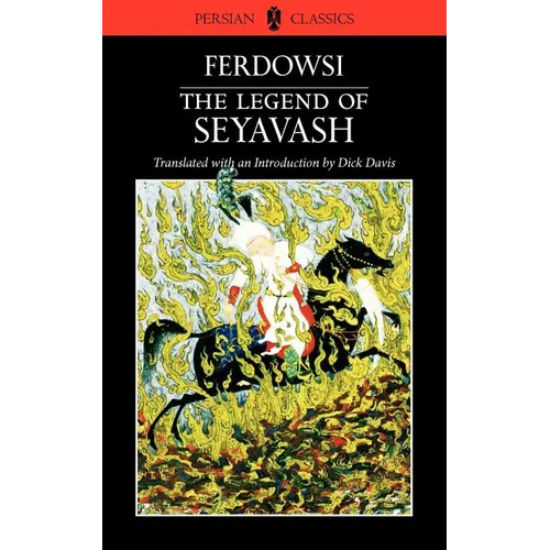 The Legend of Seyavash - Paperback