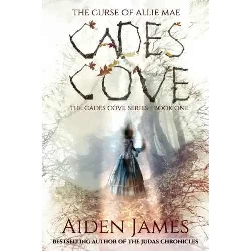 Cades Cove: The Curse of Allie Mae: Cades Cove Series: Book One - Paperback