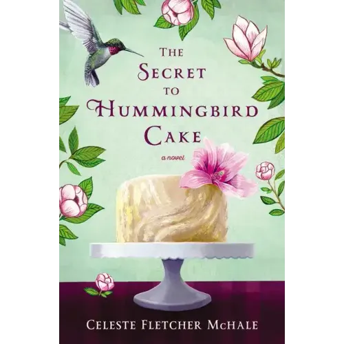 The Secret to Hummingbird Cake - Paperback