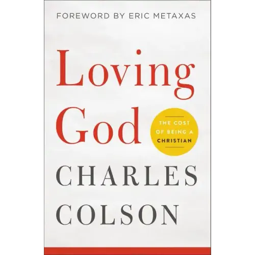 Loving God: The Cost of Being a Christian - Paperback