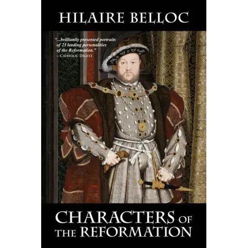 Characters of the Reformation - Paperback