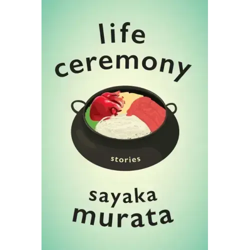 Life Ceremony: Stories - Paperback