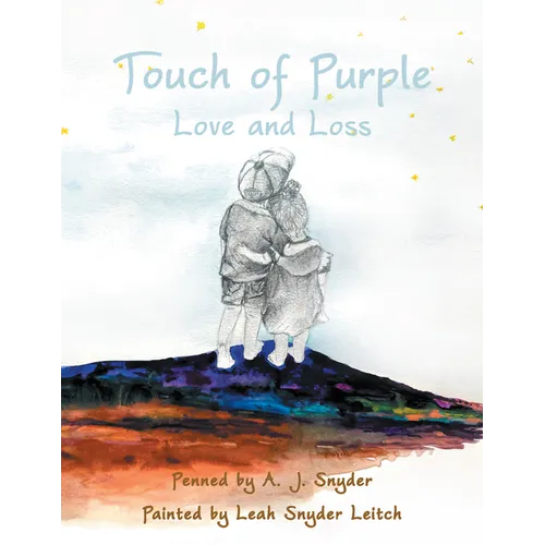 Touch of Purple: Love and Loss - Hardcover