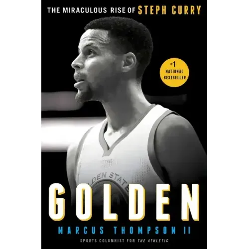 Golden: The Miraculous Rise of Steph Curry - Paperback