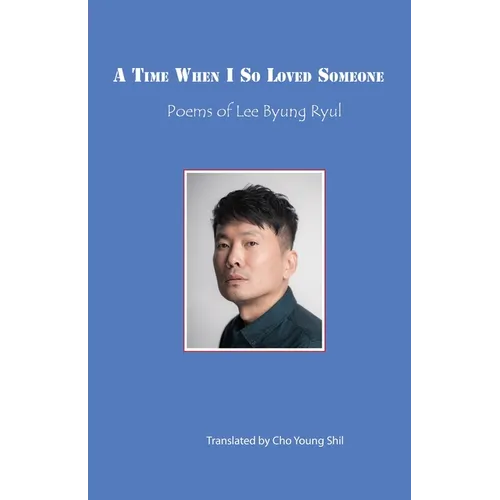 A Time When I So Loved Someone - Paperback