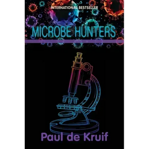 Microbe Hunters - Paperback