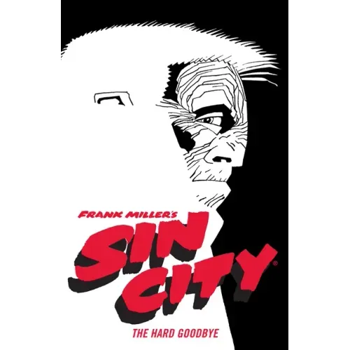 Frank Miller's Sin City Volume 1: The Hard Goodbye (Fourth Edition) - Paperback