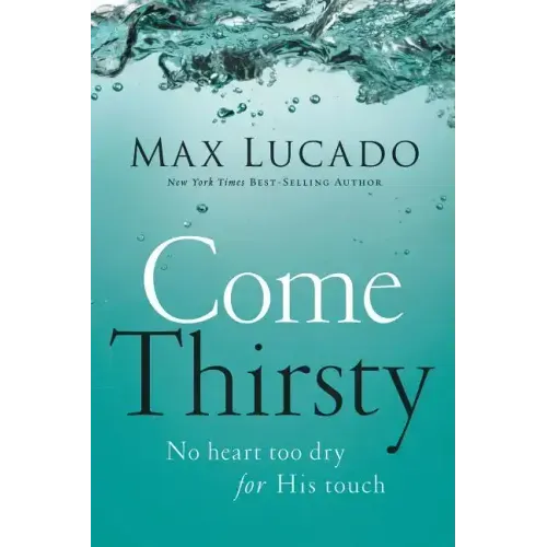 Come Thirsty - Paperback