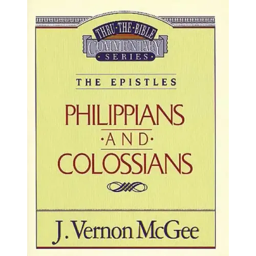 Thru the Bible Vol. 48: The Epistles (Philippians/Colossians) - Paperback
