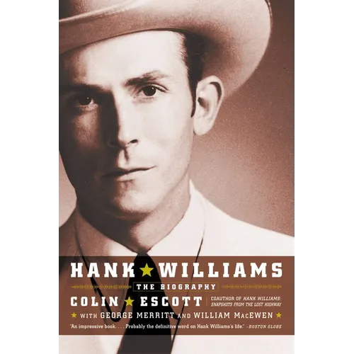 Hank Williams: The Biography - Paperback