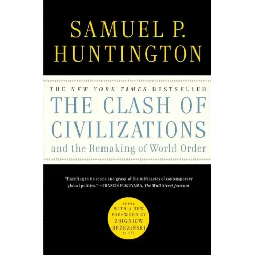 The Clash of Civilizations and the Remaking of World Order - Paperback