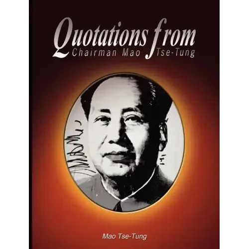 Quotations from Chairman Mao Tse-Tung - Paperback