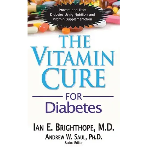 The Vitamin Cure for Diabetes - Hardcover