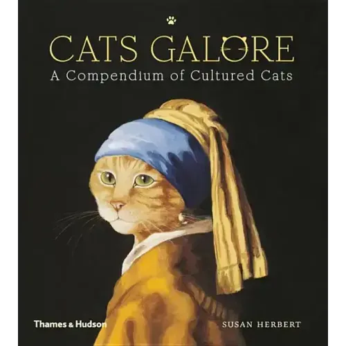 Cats Galore: A Compendium of Cultured Cats - Hardcover