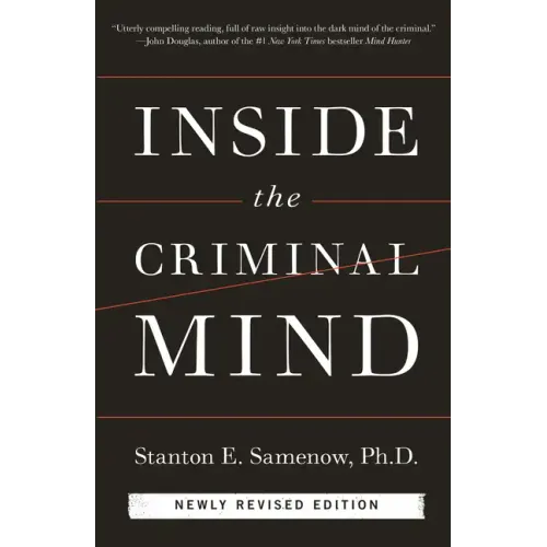 Inside the Criminal Mind (Newly Revised Edition) - Paperback