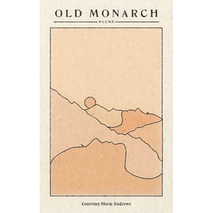 Old Monarch: Poems - Paperback