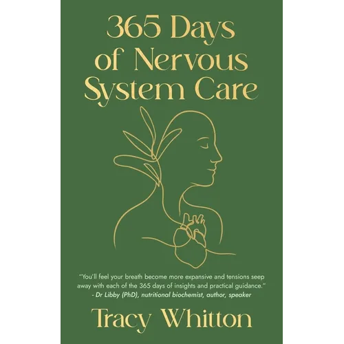 365 Days of Nervous System Care - Paperback