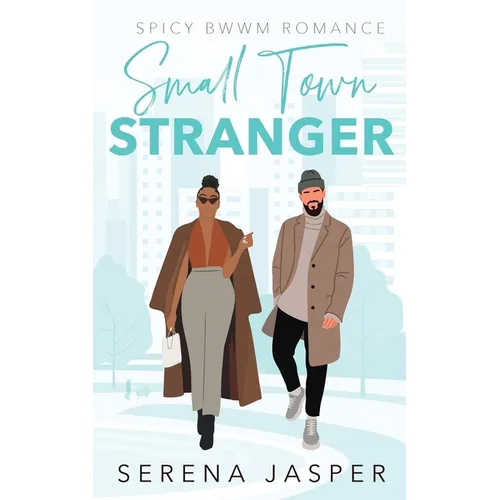 Small Town Stranger: Spicy Small Town BWWM Romance - Paperback