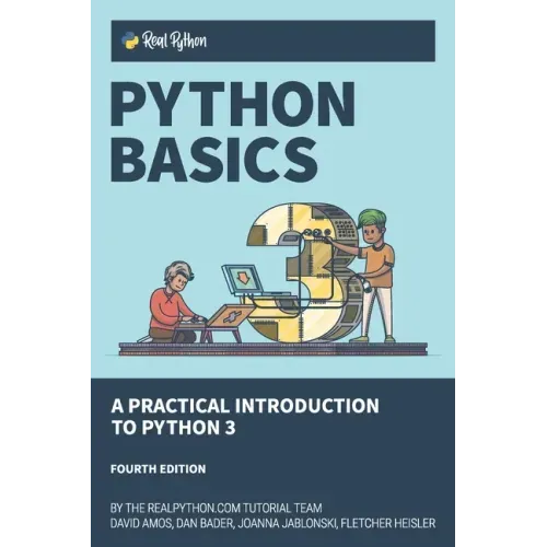 Python Basics: A Practical Introduction to Python 3 - Paperback