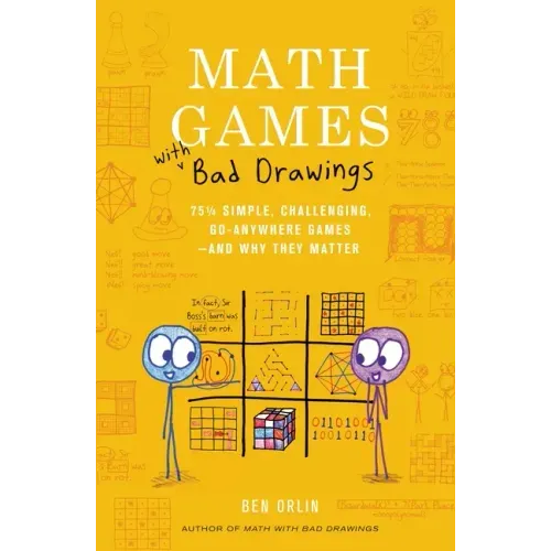 Math Games with Bad Drawings: 75 1/4 Simple, Challenging, Go-Anywhere Games--And Why They Matter - Hardcover
