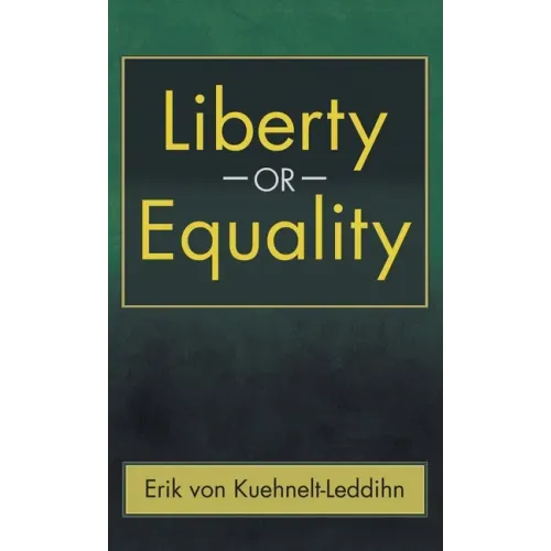 Liberty or Equality: The Challenge of Our Time