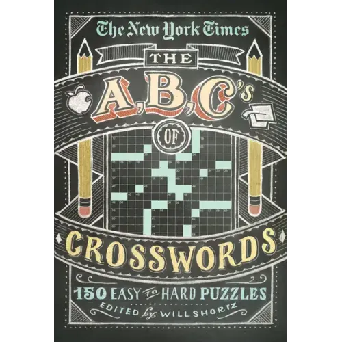 New York Times ABCs of Crosswords - Paperback