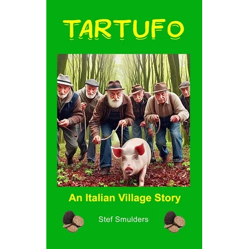 Tartufo: An Italian Village Story - Paperback